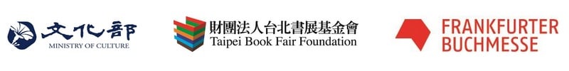 Organizer:Ministry of Culture, Taipei Book Fair Foundation, Frankfurter Buchmesse Organizer:Ministry of Culture, Taipei Book Fair Foundation, Frankfurter Buchmesse